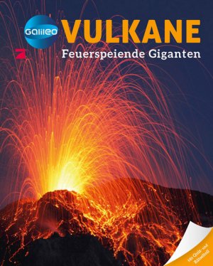 ISBN 9783842713833: Galileo Wissen: Vulkane - Feuerspeiende Giganten