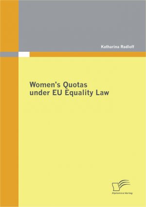 ISBN 9783842872738: Women’s Quotas under EU Equality Law