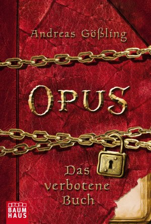 gebrauchtes Buch – Andreas Gößling – OPUS - Das verbotene Buch