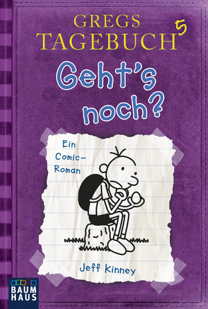 gebrauchtes Buch – Jeff Kinney – Gregs Tagebuch 5 - Geht´s noch? - bk1805