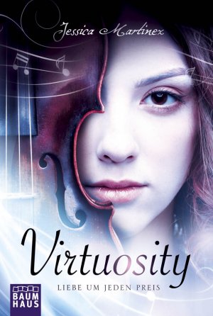 ISBN 9783843210713: Virtuosity - Liebe um jeden Preis