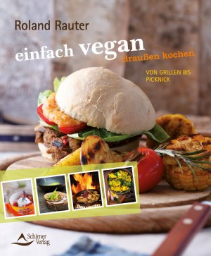 ISBN 9783843411059: einfach vegan - draußen kochen – von Grillen bis Picknick