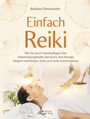 ISBN 9783843415460: Einfach Reiki – Wie Sie durch Handauflegen Ihre Selbstheilungskräfte aktivieren, Ihre Energie steigern und Körper, Geist und Seele harmonisieren