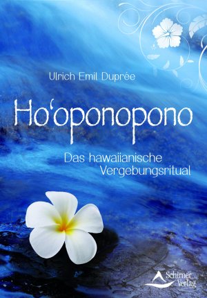 ISBN 9783843450300: Ho'oponopono : das hawaiianische Vergebungsritual.