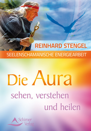 ISBN 9783843450720: Seelenschamanische Energiearbeit - Die Aura sehen, verstehen und heilen