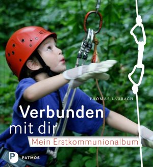 ISBN 9783843600989: Verbunden mit dir - Mein Erstkommunionalbum