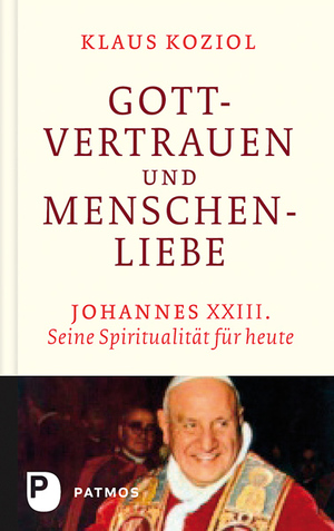 ISBN 9783843601696: Gottvertrauen und Menschenliebe – Seine Spiritualität für heute