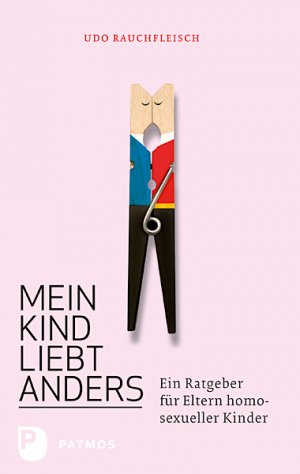 ISBN 9783843602129: Mein Kind liebt anders - Ein Ratgeber für Eltern homosexueller Kinder