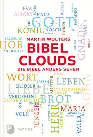 ISBN 9783843602334: Bibelclouds - Die Bibel anders sehen