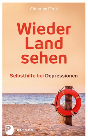 ISBN 9783843607421: Wieder Land sehen - Selbsthilfe bei Depressionen