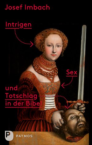 ISBN 9783843609692: Intrigen, Sex und Totschlag in der Bibel