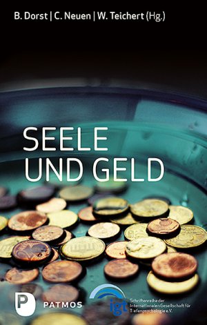 ISBN 9783843610001: Seele und Geld - Chancen und Risiken einer vielstimmigen Identität