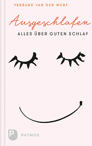 ISBN 9783843610124: Ausgeschlafen. Alles über guten Schlaf