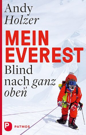 ISBN 9783843610933: Mein Everest - Blind nach ganz oben