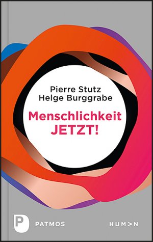 ISBN 9783843612517: Menschlichkeit JETZT! Pierre Stutz, Helge Burggrabe