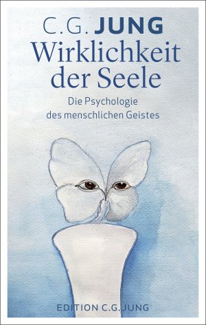 ISBN 9783843613736: Wirklichkeit der Seele - Die Psychologie des menschlichen Geistes