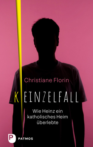 ISBN 9783843615099: Keinzelfall – Wie Heinz ein katholisches Heim überlebte