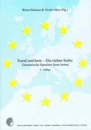 ISBN 9783844027501: EuroComGerm - Die sieben Siebe | Germanische Sprachen lesen lernen | Britta Hufeisen (u. a.) | Taschenbuch | Editiones EuroCom | 302 S. | Deutsch | 2014 | Shaker Verlag | EAN 9783844027501