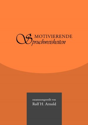 ISBN 9783844200331: Motivierende Spruchweisheiten