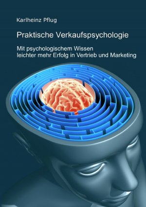 ISBN 9783844236101: Praktische Verkaufspsychologie