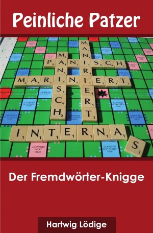 ISBN 9783844236965: Peinliche Patzer – Der Fremdwörter-Knigge