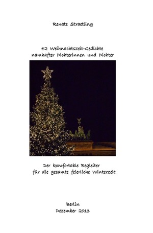 ISBN 9783844277142: 42 Weihnachtszeit-Gedichte namhafter Dichterinnen und Dichter