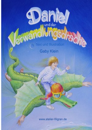 ISBN 9783844294637: Daniel und der Verwandlungsdrache