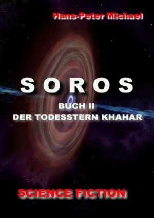 ISBN 9783844296334: SOROS BUCH II - Der Untergang einer Spezies