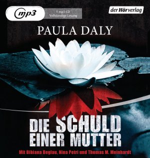 ISBN 9783844514018: Die Schuld einer Mutter, Paula Daly, vollständige Lesung, 1 MP3-CD