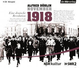 ISBN 9783844514582: November 1918. Eine deutsche Revolution: Bürger und Soldaten - Verratenes Volk - Heimkehr der Fronttruppen