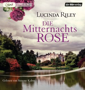 ISBN 9783844517699: DIE MITTERNACHTS ROSE / LUCINDA RILEY