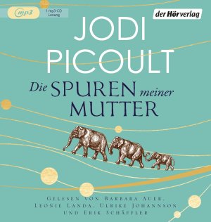 ISBN 9783844523317: Die Spuren meiner Mutter - MP3 CD  von Jodi Picoult , Barbara Auer), Leonie Landa , Ulrike Johannson , Erik Schäffler , Elfriede Peschel