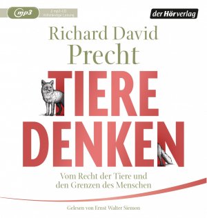 neues Hörbuch – Richard David Precht – Tiere denken