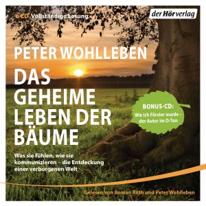 neues Buch – Peter Wohlleben – Das geheime Leben der Bäume