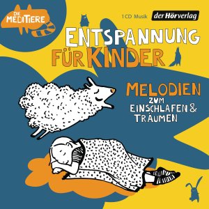 ISBN 9783844533712: Entspannung für Kinder. Melodien zum Einschlafen und Träumen – Die Meditiere