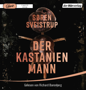 gebrauchtes Hörbuch – Søren Sveistrup – Der Kastanienmann