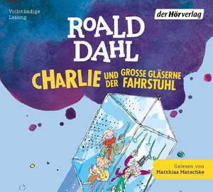 ISBN 9783844550085: Charlie und der große gläserne Fahrstuhl, 4 Audio-CD