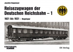 ISBN 9783844664140: Reisezugwagen der Deutschen Reichsbahn - 1 – 1921 bis 1931 - Regelspur