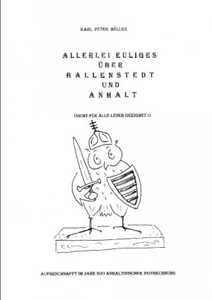 ISBN 9783844801699: Allerlei Euliges über Ballenstedt und Anhalt