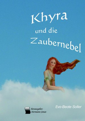 ISBN 9783844801705: Khyra und die Zaubernebel