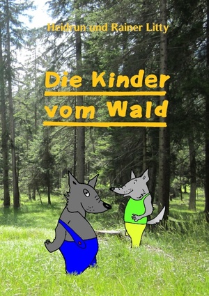 ISBN 9783844806717: Die Kinder vom Wald