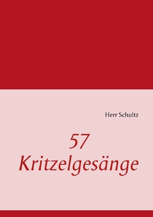 ISBN 9783844812152: 57 Kritzelgesänge