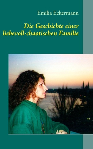 ISBN 9783844812657: Die Geschichte einer liebevoll-chaotischen Familie