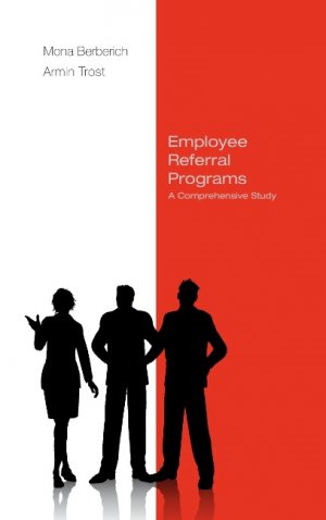 ISBN 9783844832075: Employee Referral Programs - A Comprehensive Study