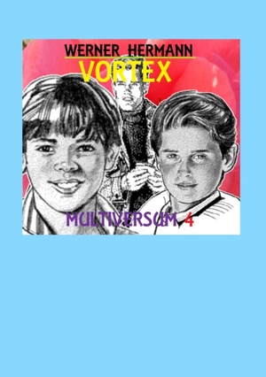 ISBN 9783844839388: Vortex - Multiversum 4