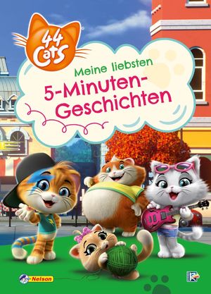 ISBN 9783845113609: 44 Cats: 44 Cats: Meine liebsten 5-Minuten-Geschichten