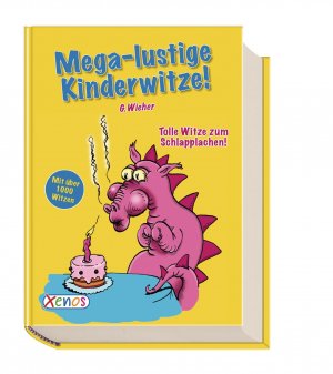 ISBN 9783845503387: Mega-lustige Kinderwitze!: Über 1000 tolle Witze zum Schlapplachen!