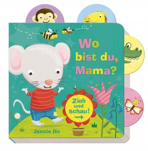 ISBN 9783845504537: Zieh und schau: Wo bist du, Mama?