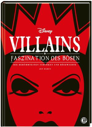 ISBN 9783845513515: Disney Villains: Faszination des Bösen - Die berühmtesten Schurken und Bösewichte