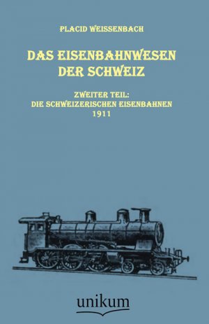 ISBN 9783845720456: Das Eisenbahnwesen der Schweiz